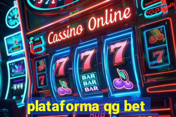 plataforma qg bet